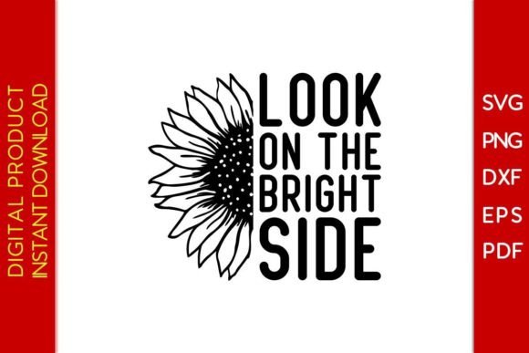 Download Look on the Bright Side SVG Design File - Bright side Collection